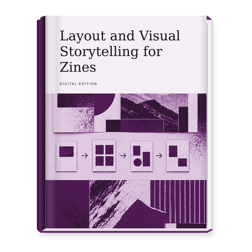 Layout and Visual Storytelling for Zines ebook cover